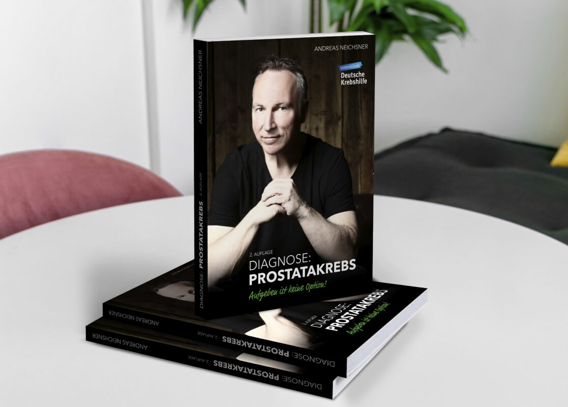 Cover des Buches "Diagnose Prostatakrebs-Aufgeben ist keine Option!" 2. Auflage